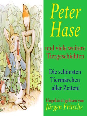 cover image of Peter Hase – und viele weitere Tiergeschichten